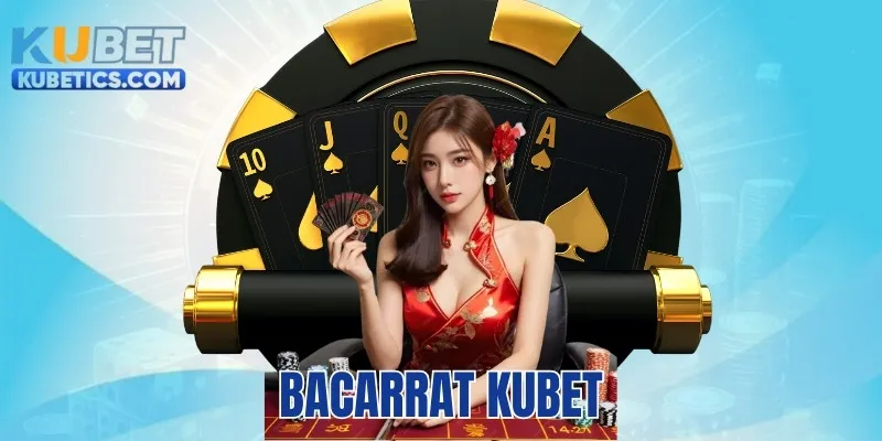 Baccarat Kubet - Trải Nghiệm Game Bài Siêu Hấp Dẫn 1 Baccarat Kubet - Trải Nghiệm Game Bài Siêu Hấp Dẫn