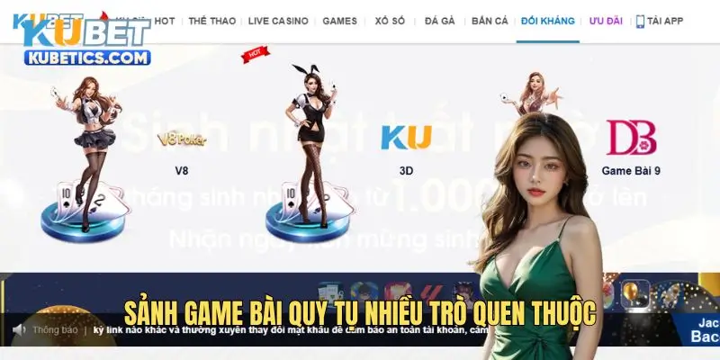 Game bài có nhiều trò quen thuộc